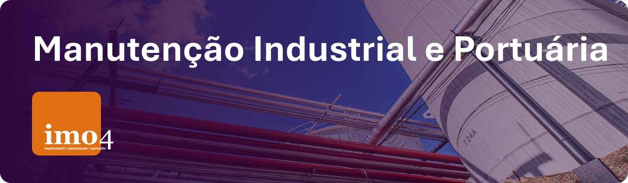 Manutenção Industrial e Portuária